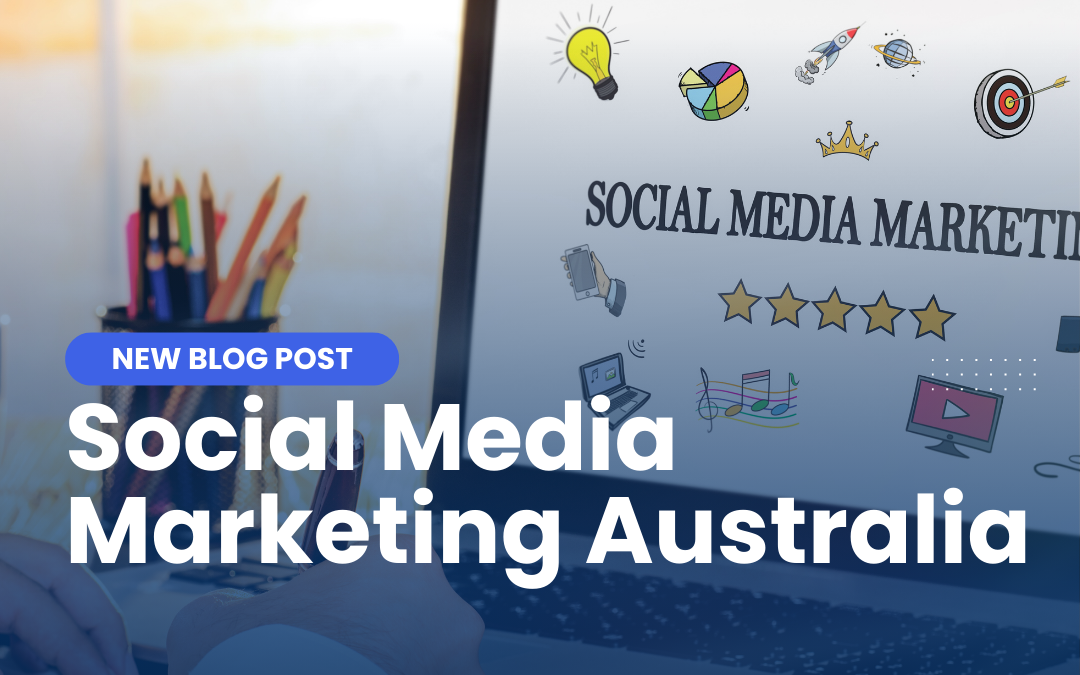 Social Media Marketing Australia